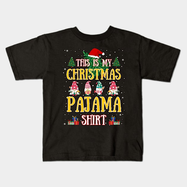 Funny Cute Christmas Gnomes This Is My Christmas Pajama Kids T-Shirt by egcreations